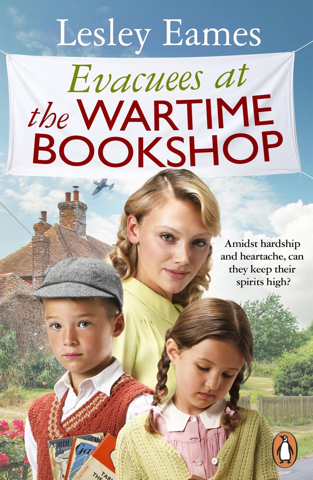 Evacuees at the Wartime Bookshop: Book 4 in the uplifting WWII saga series from the bestselling author (The Wartime Bookshop, 4)