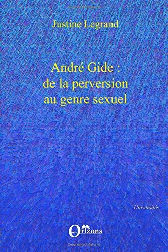 André Gide : de la perversion au genre sexuel