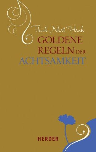 Goldene Regeln der Achtsamkeit