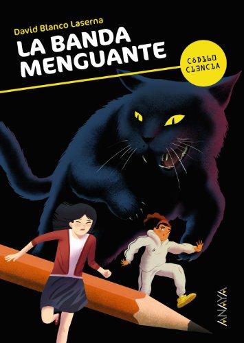 La banda menguante (LITERATURA JUVENIL - Código Ciencia)