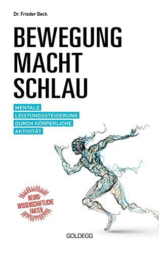 Bewegung macht schlau: Mentale Leistungssteigerung durch körperliche Aktivität