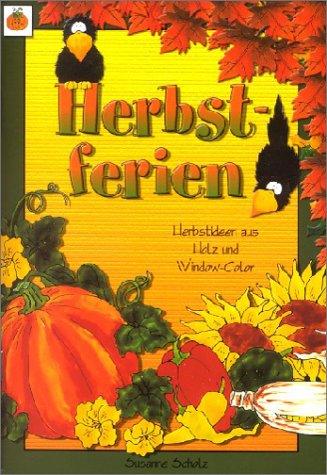 Herbstferien: Herbstideen aus Holz und Window-Color