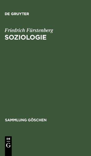 Soziologie: Hauptfragen und Grundbegriffe (Sammlung G Schen)