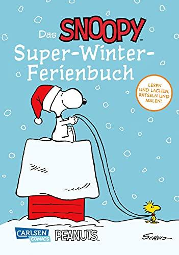 Das Snoopy-Super-Winter-Ferienbuch: Lachen, Rätseln und Malen mit den Peanuts