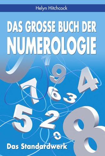 Das große Buch der Numerologie. Das Standardwerk