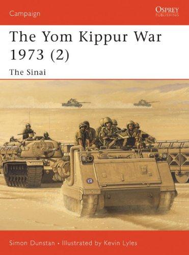 The Yom Kippur War 1973 (2): The Sinai: Sinai Pt. 2 (Campaign)