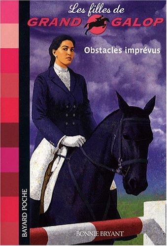 Les filles de Grand Galop. Vol. 8. Obstacles imprévus