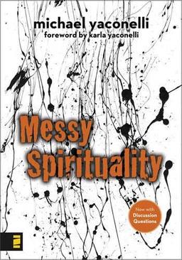 Messy Spirituality