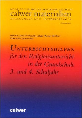 Unterrichtshilfen für den Religionsunterricht in der Grundschule, 3. und 4. Schuljahr