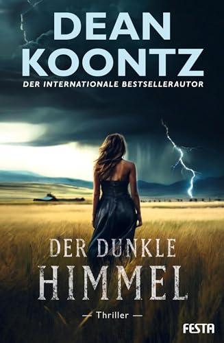 Der dunkle Himmel: Thriller