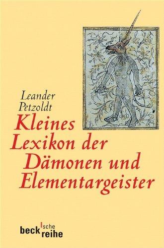 Kleines Lexikon der Dämonen und Elementargeister