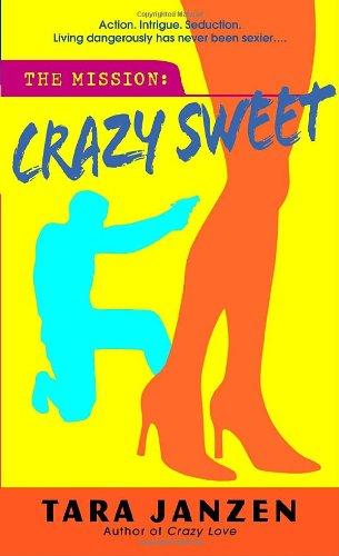 Crazy Sweet (Steele Street, Band 6)