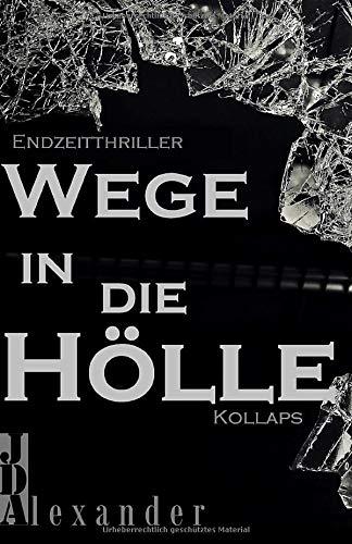 Wege in die Hölle: Kollaps