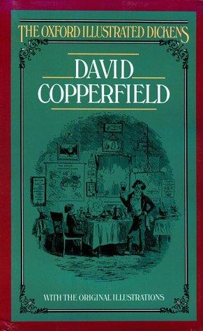 David Copperfield (New Oxford Illustarted Dickens)