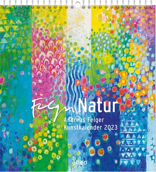 Natur 2023 - Wandkalender: Kunstkalender