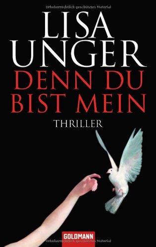 Denn du bist mein: Thriller