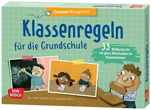 Klassenregeln für die Grundschule: 35 Bildkarten für ein gutes Miteinander im Klassenzimmer. Respekt, Fairness, Ordnung: Verhaltensregeln für den ... (Classroom Management in der Grundschule)