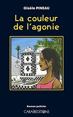 La couleur de l'agonie