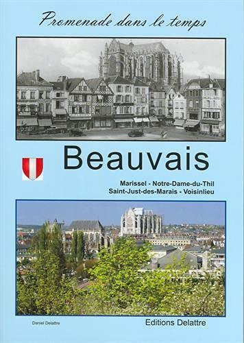 Beauvais : Marissel, Notre-Dame-du-Thil, Saint-Just-des-Marais, Voisinlieu