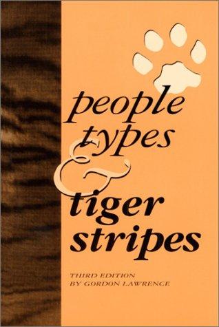 People Types and Tiger Stripes: Practical Guide to Learning Styles