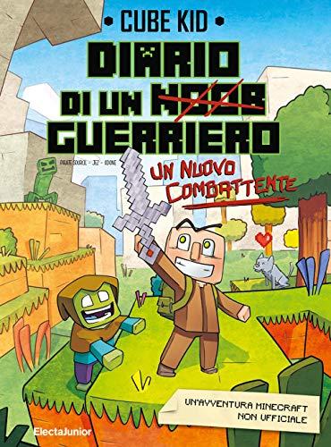 Un nuovo combattente. Diario di un guerriero (Vol. 1)