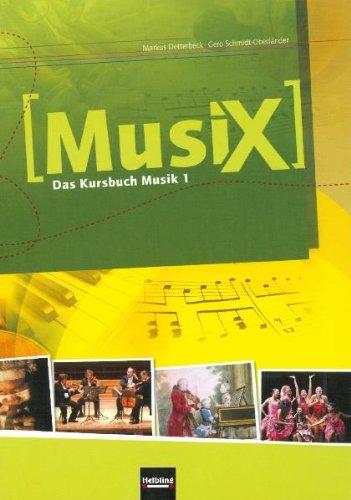 Detterbeck, M: MusiX - Das Kursbuch Musik 1. Schülerband