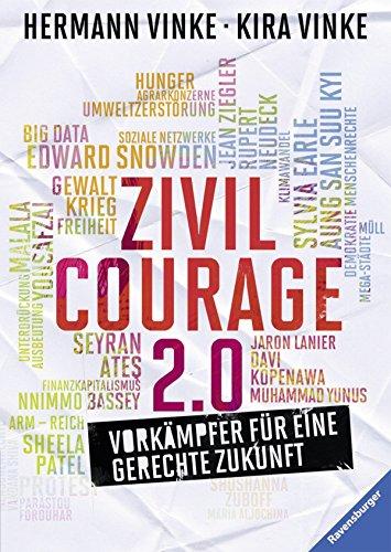 Zivilcourage 2.0: Vorkämpfer für eine gerechte Zukunft