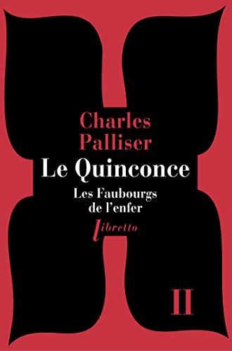 Le quinconce. Vol. 2. Les faubourgs de l'enfer