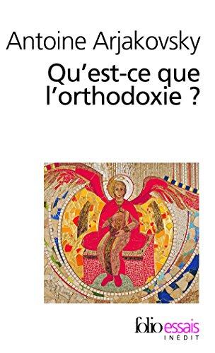 Qu'est ce que l'orthodoxie ?