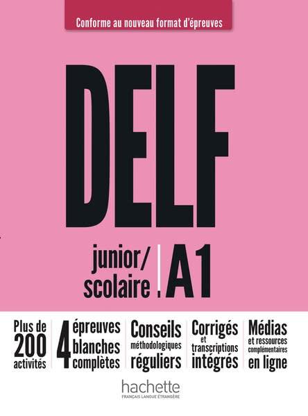 DELF junior / scolaire A1 – Conforme au nouveau format d’épreuves: Livre de l’élève + Médias en ligne (DELF Scolaire – Conforme au nouveau format d'épreuves)