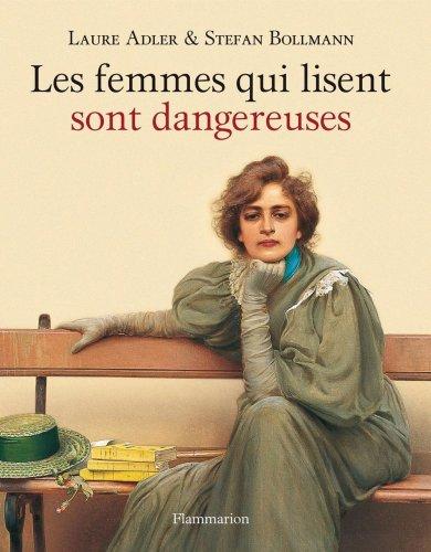 Les femmes qui lisent sont dangereuses