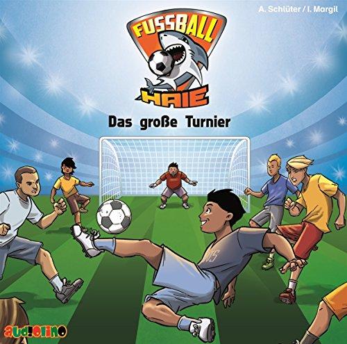 Fußball-Haie (2): Das große Turnier