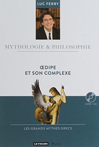 Oedipe et son complexe : Oedipe avec et sans complexe