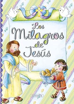 Los milagros de Jesús (Pequeños cristianos)