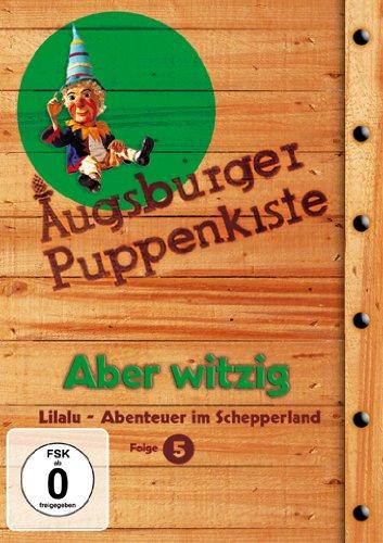 Augsburger Puppenkiste - Lilalu - Abenteuer im Schepperland, Folge 5