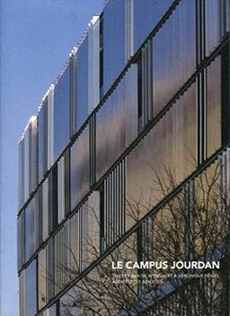 Le campus Jourdan : Thierry Van de Wyngaert & Véronique Feigel, architectes associés