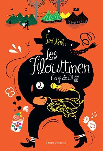 Les Filouttinen. Vol. 2. Coup de bluff