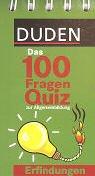 Duden Das 100 Fragen Quiz zur Allgemeinbildung, Erfindungen