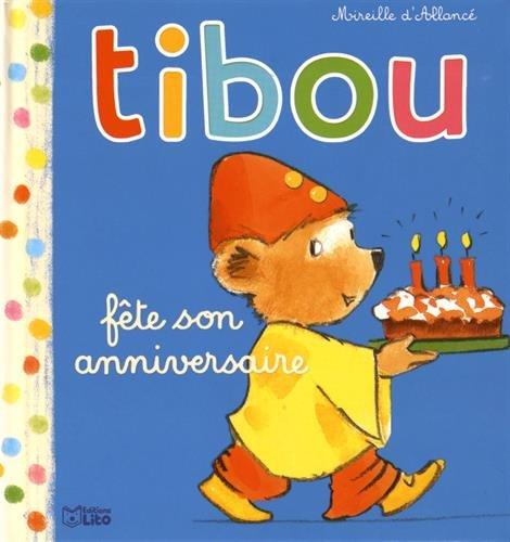 Tibou. Vol. 9. Tibou fête son anniversaire