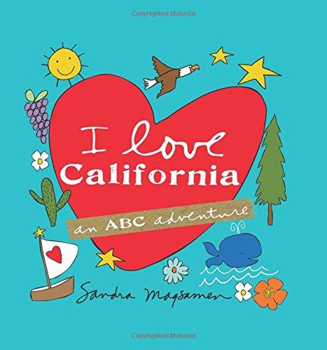 I Love California: An ABC Adventure