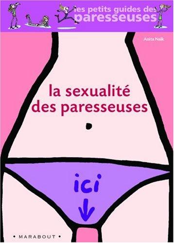 La sexualité des paresseuses