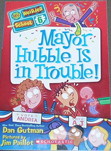 Mayor Hubble Is in Trouble!