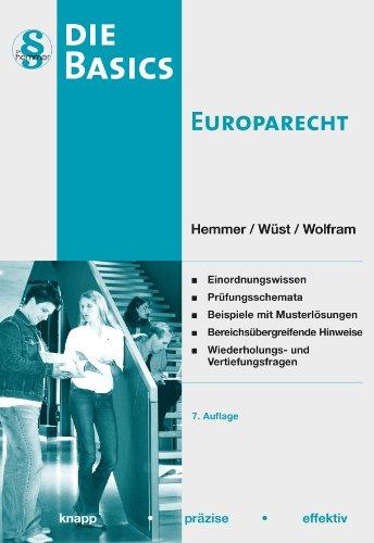 Basics Europarecht: Juristisches Repetitorium