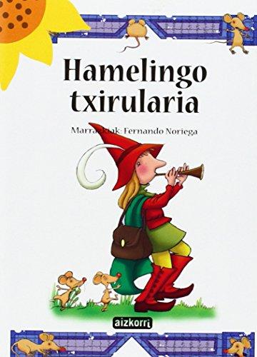 Hamelingo txirularia (Ekilore)