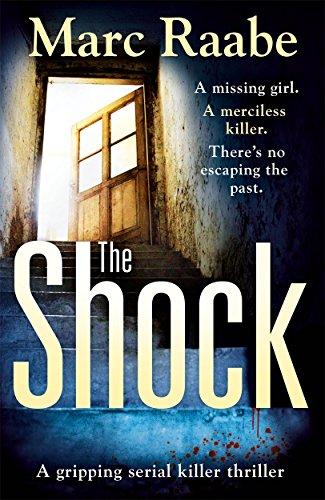 The Shock: A gripping serial killer thriller