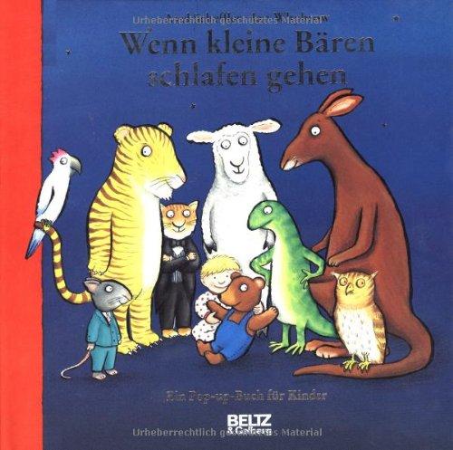 Wenn kleine Bären schlafen gehen: Ein Pop-up-Buch für Kinder: Pop-up-Bilderbuch (Beltz & Gelberg)