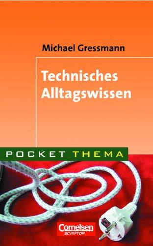 Pocket Thema: Technisches Alltagswissen