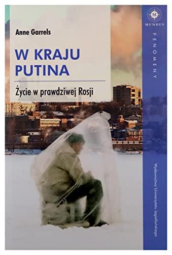 W kraju Putina: Życie we prawdziwej Rosji