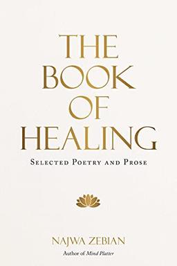 Book of Healing: Selected Poetry and Prose