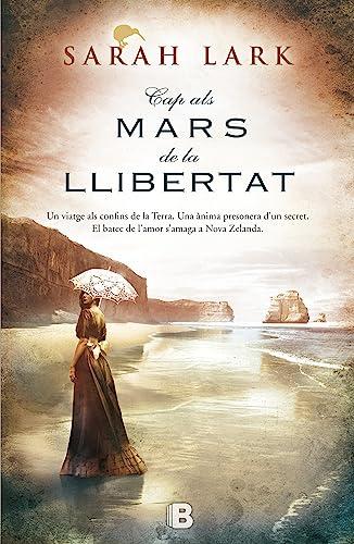 Cap als mars de la llibertat (Grandes novelas, Band 1)